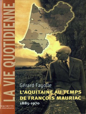 cover image of L'Aquitaine au temps de François Mauriac (1885-1970)